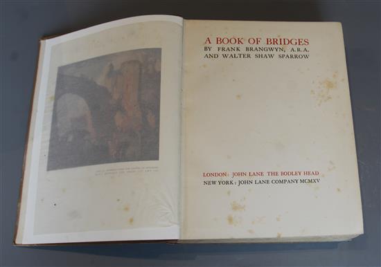 Sparrow, Walter Shaw - Frank Brangwyn and his work, quarto cloth, London 1910 and a Book of Bridges, quarto,